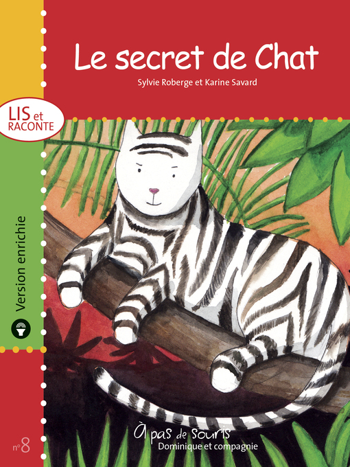 Title details for Le secret de Chat--version enrichie by Karine Savard - Available